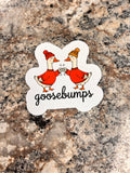 Goosebumps Sticker