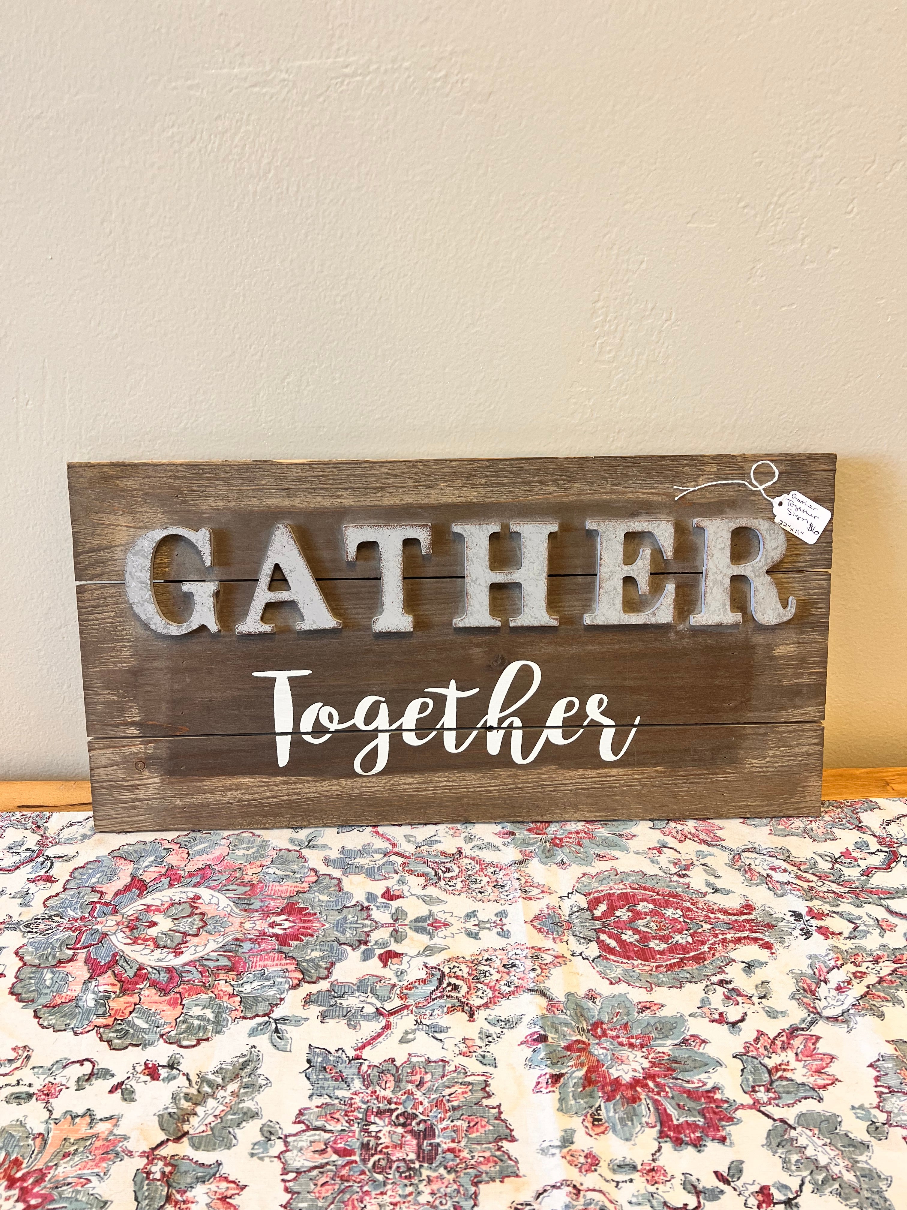 Gather Together Wood Sign
