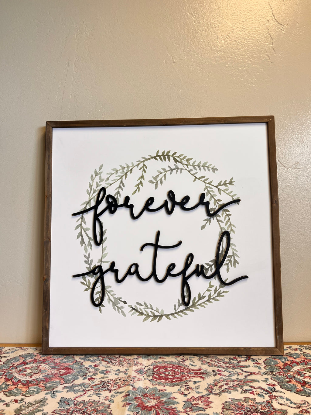 Forever Grateful Sign