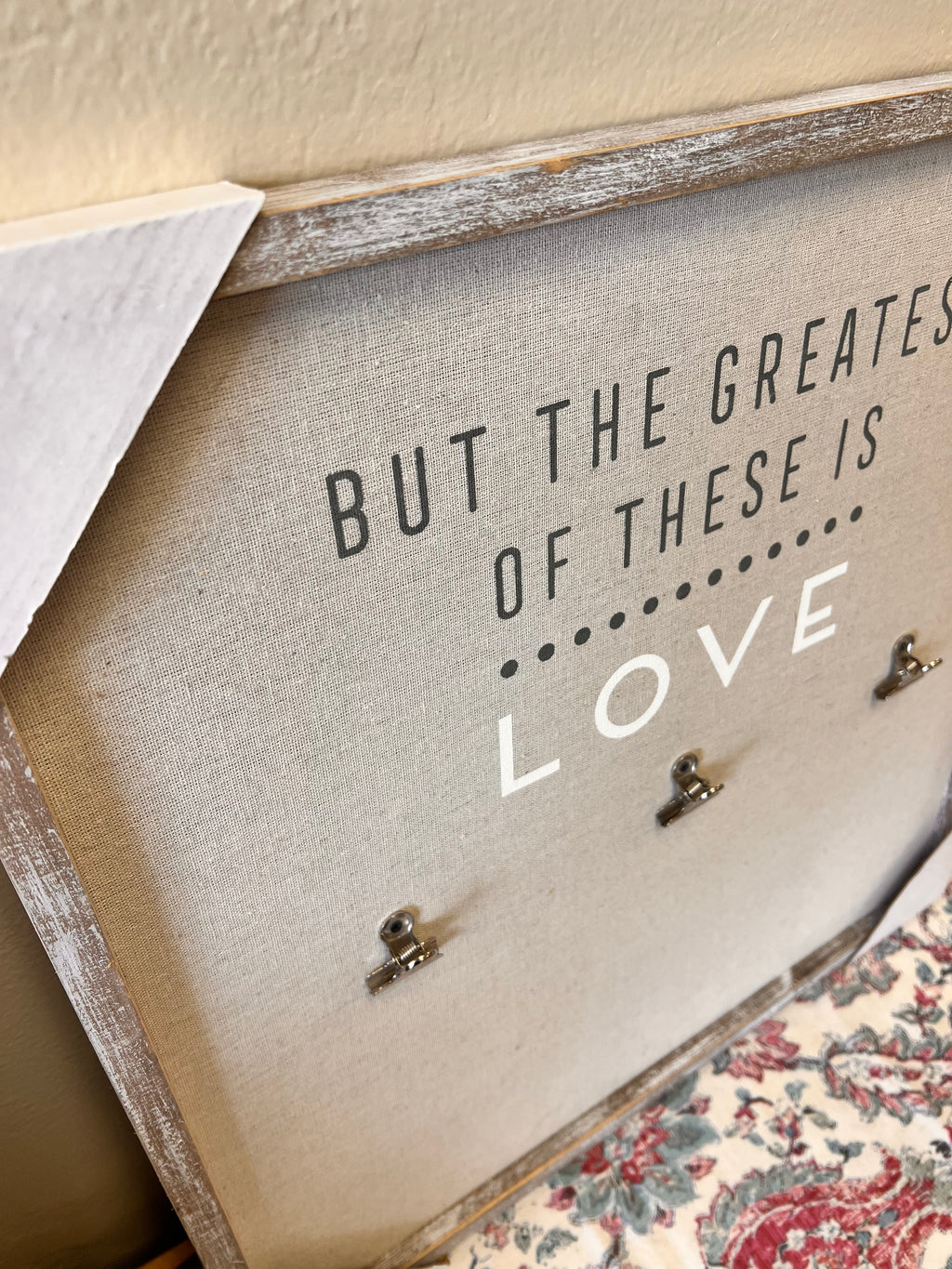 Greatest of These is Love Sign