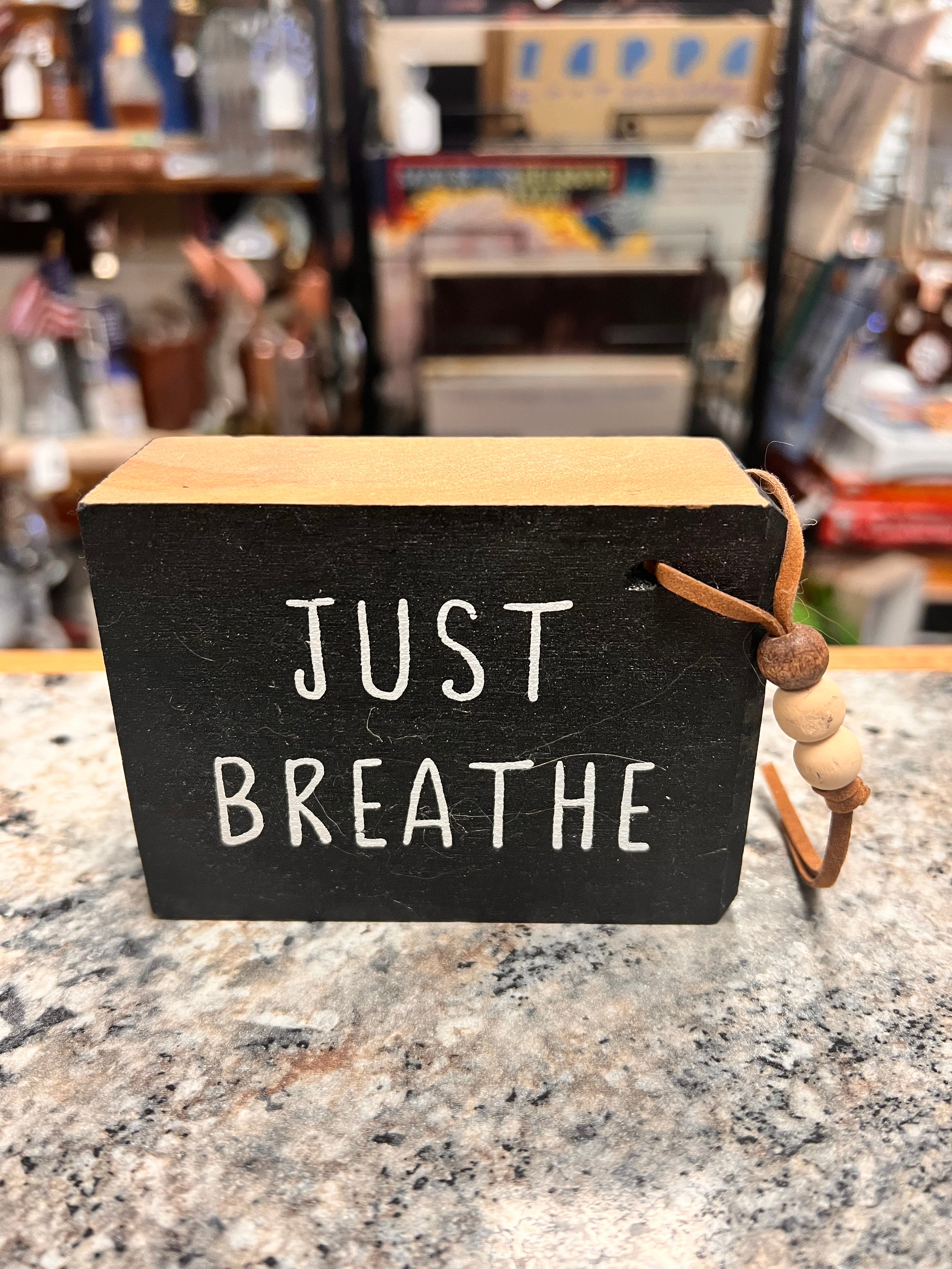 Just Breathe Sign