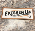 Freshen Up Sign