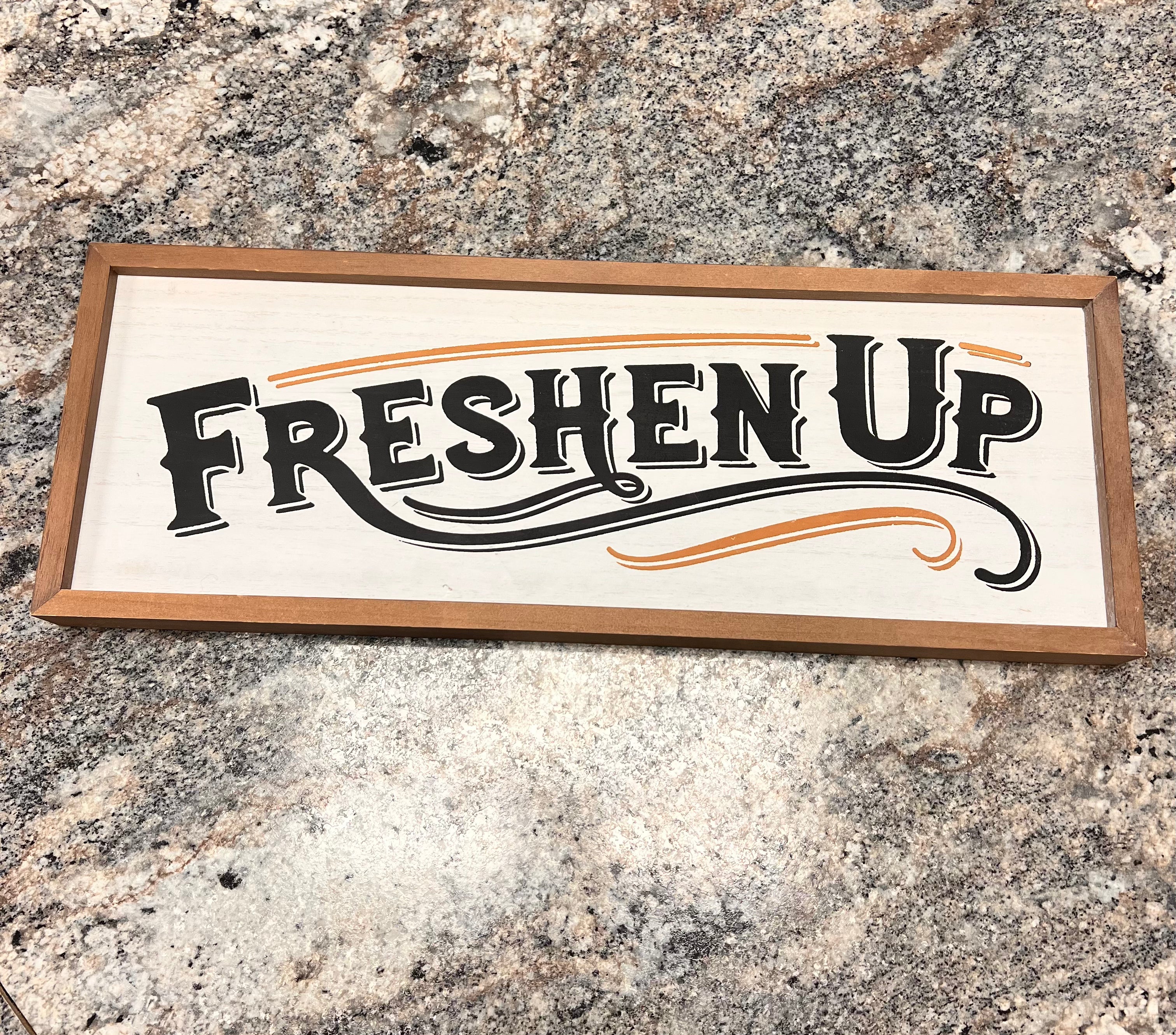 Freshen Up Sign
