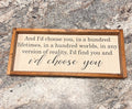 I’d Choose You Sign