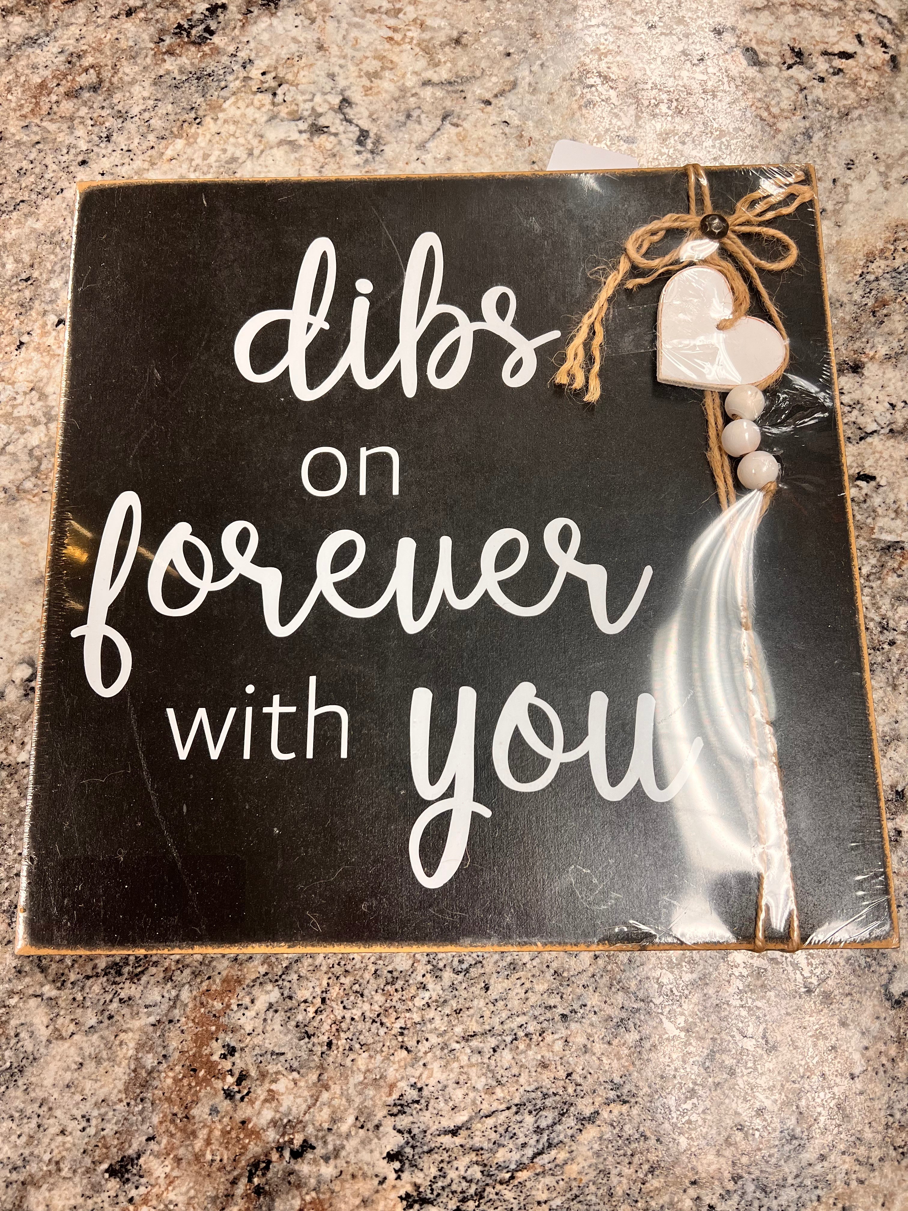 Dibs Sign