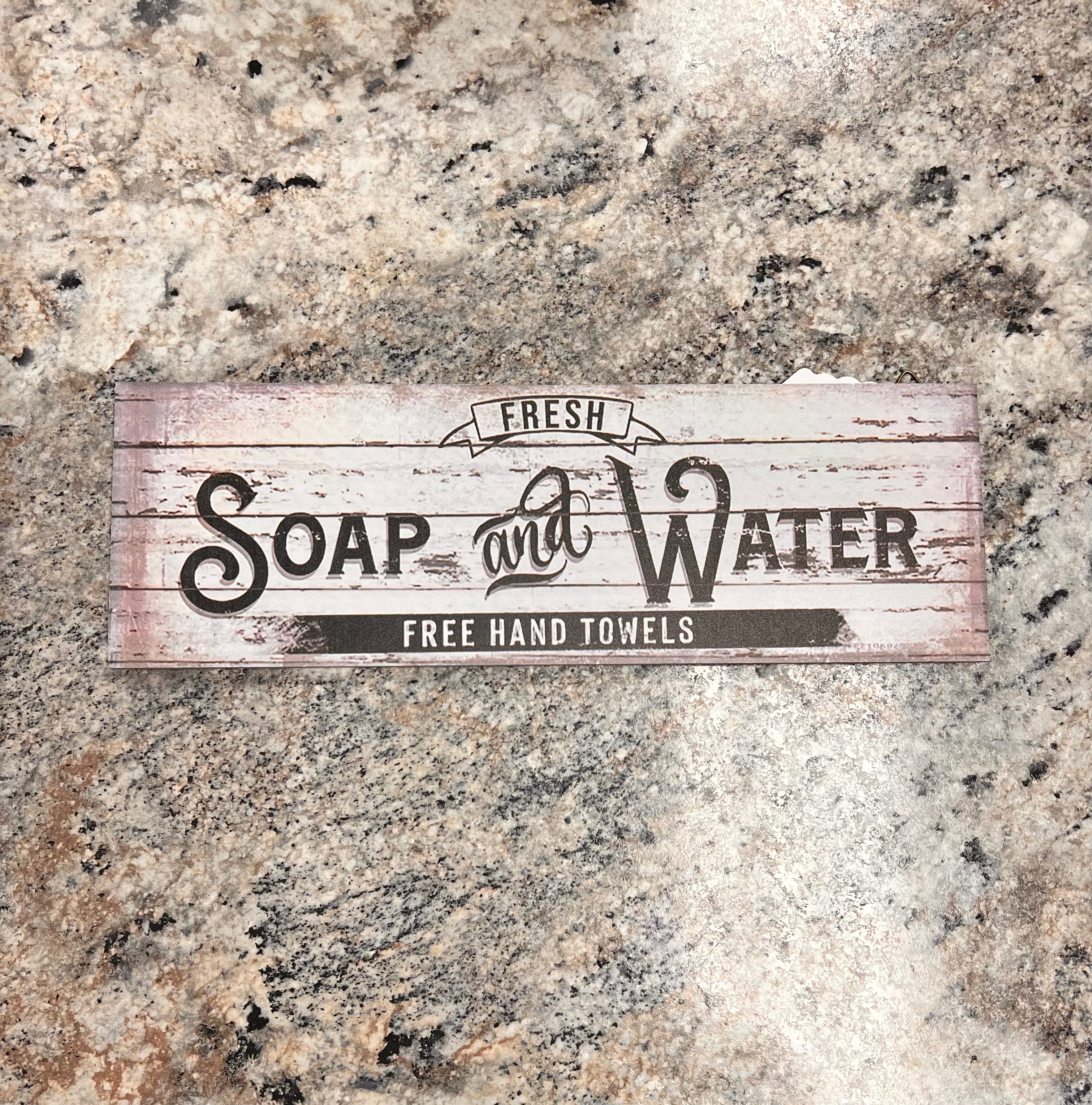 Soap & Water Sign