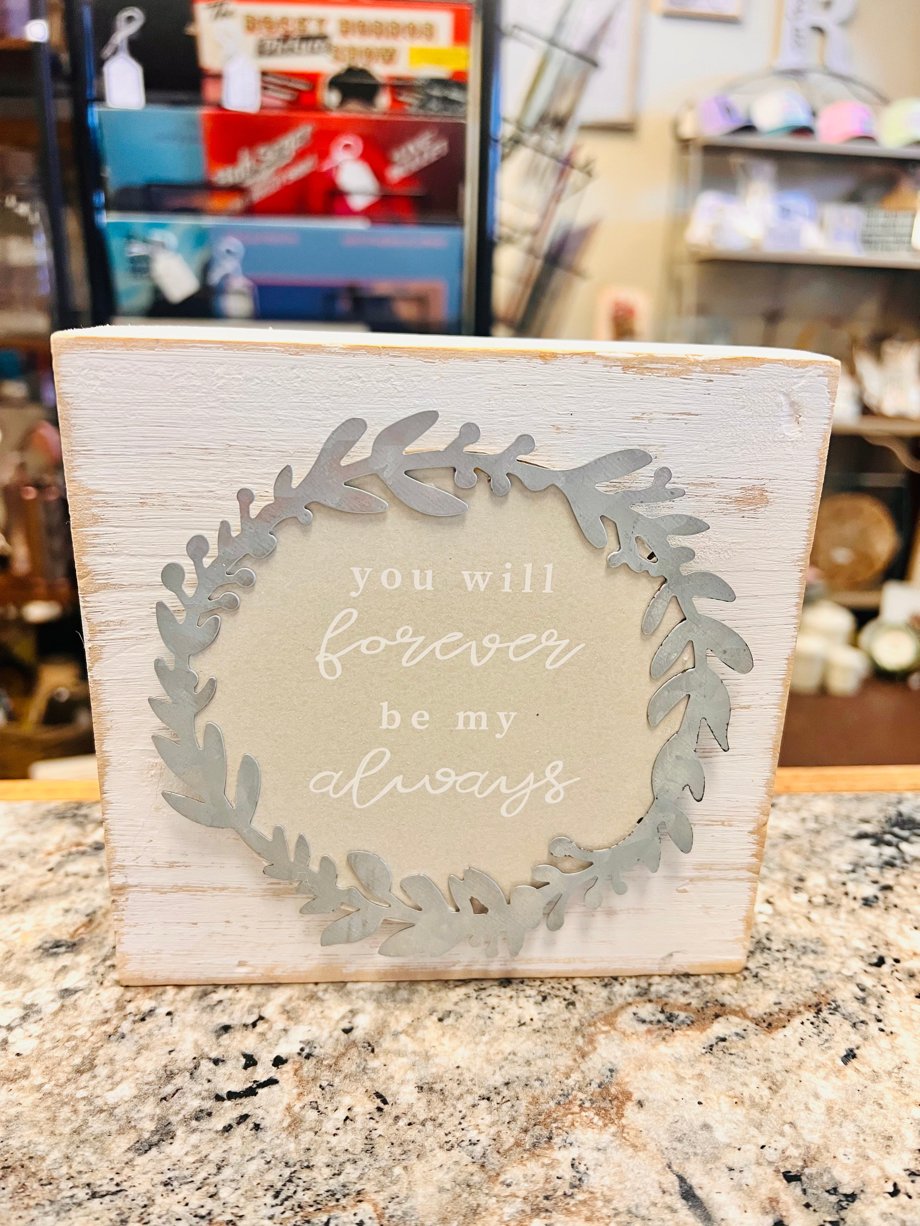 My Always Sign
