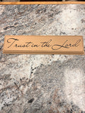 Trust the Lord Sign