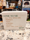 Come to Me Sign