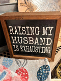 Husband Sign