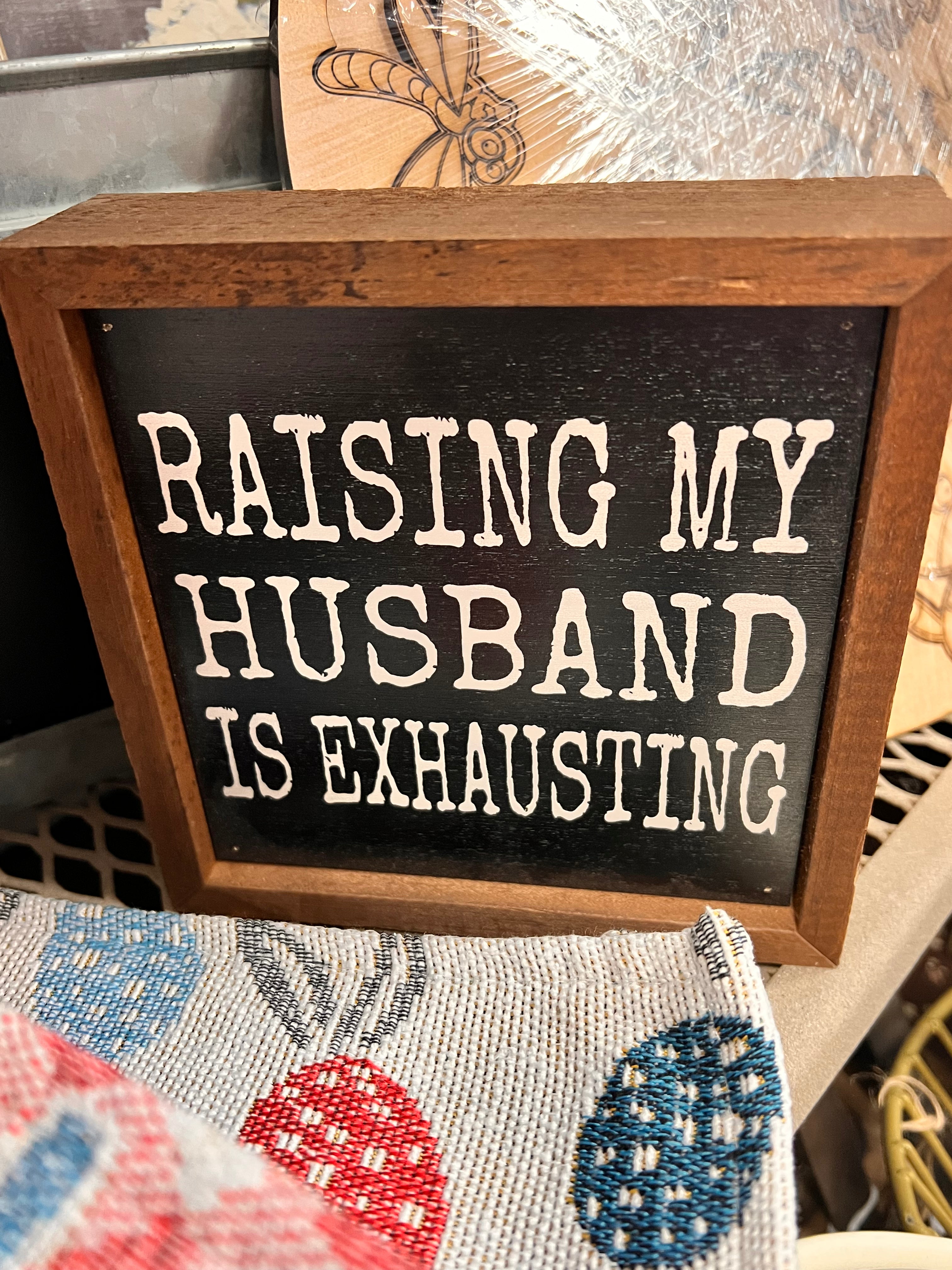 Husband Sign