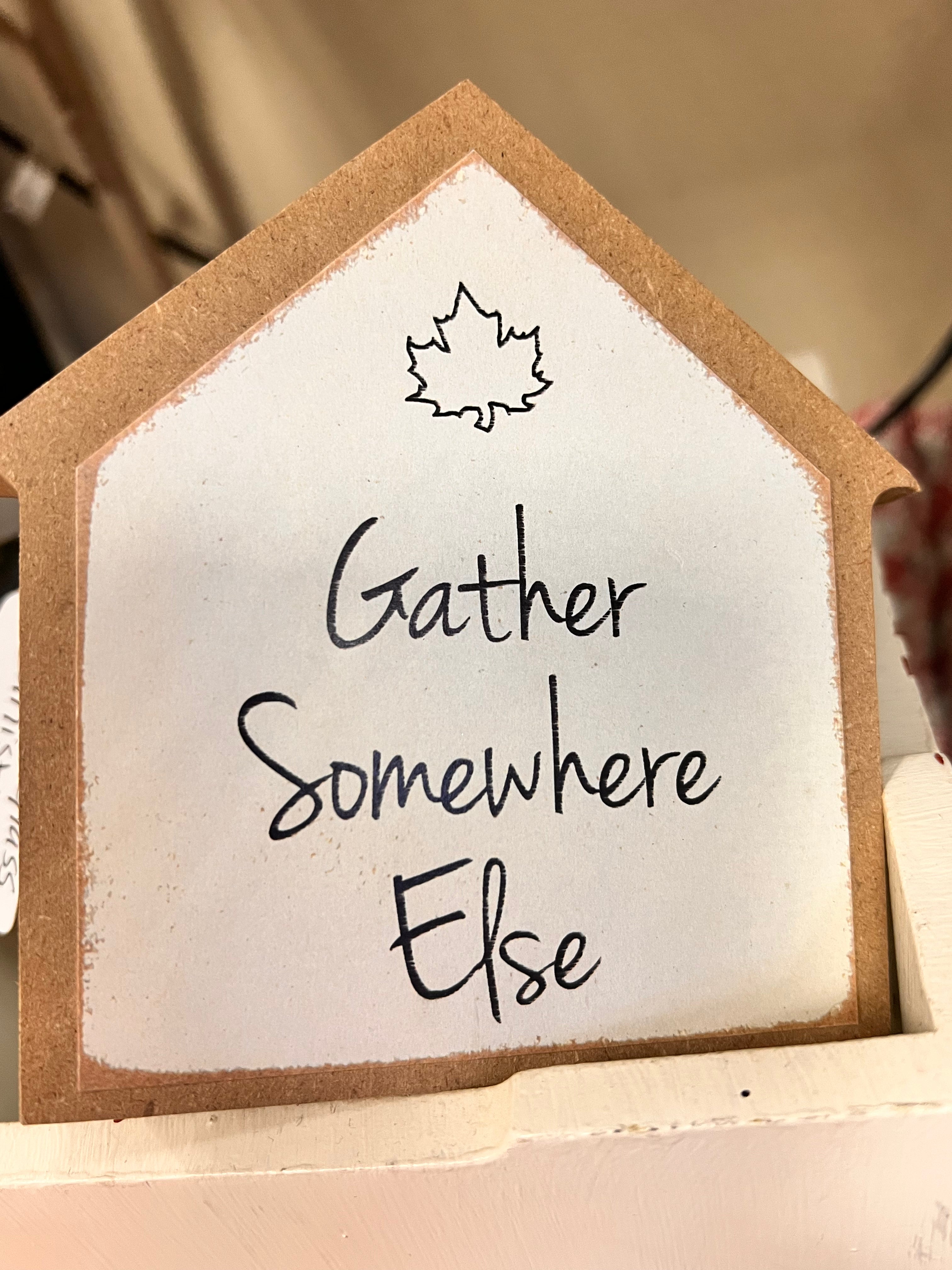 Gather Sign
