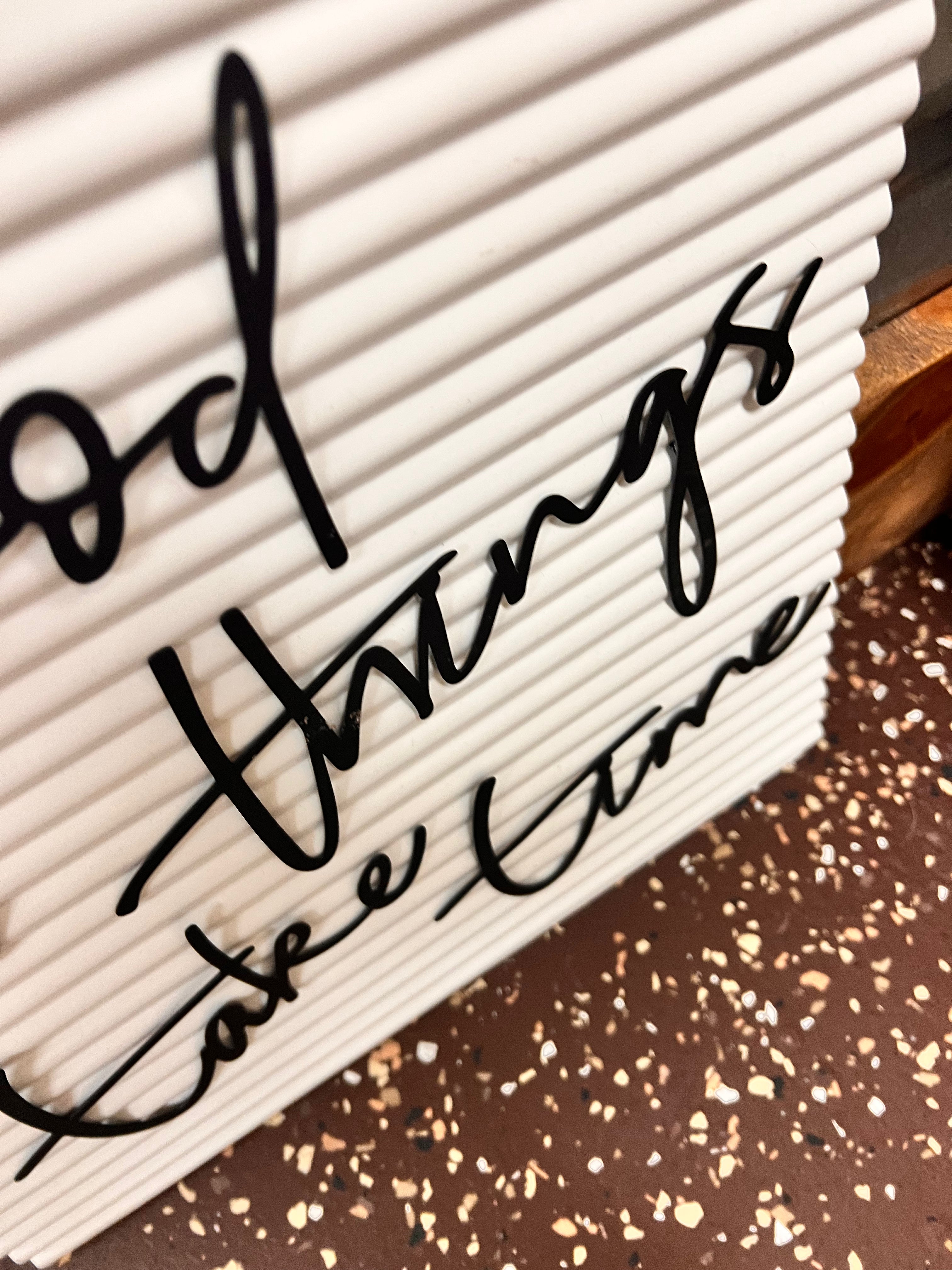 Good Things Sign