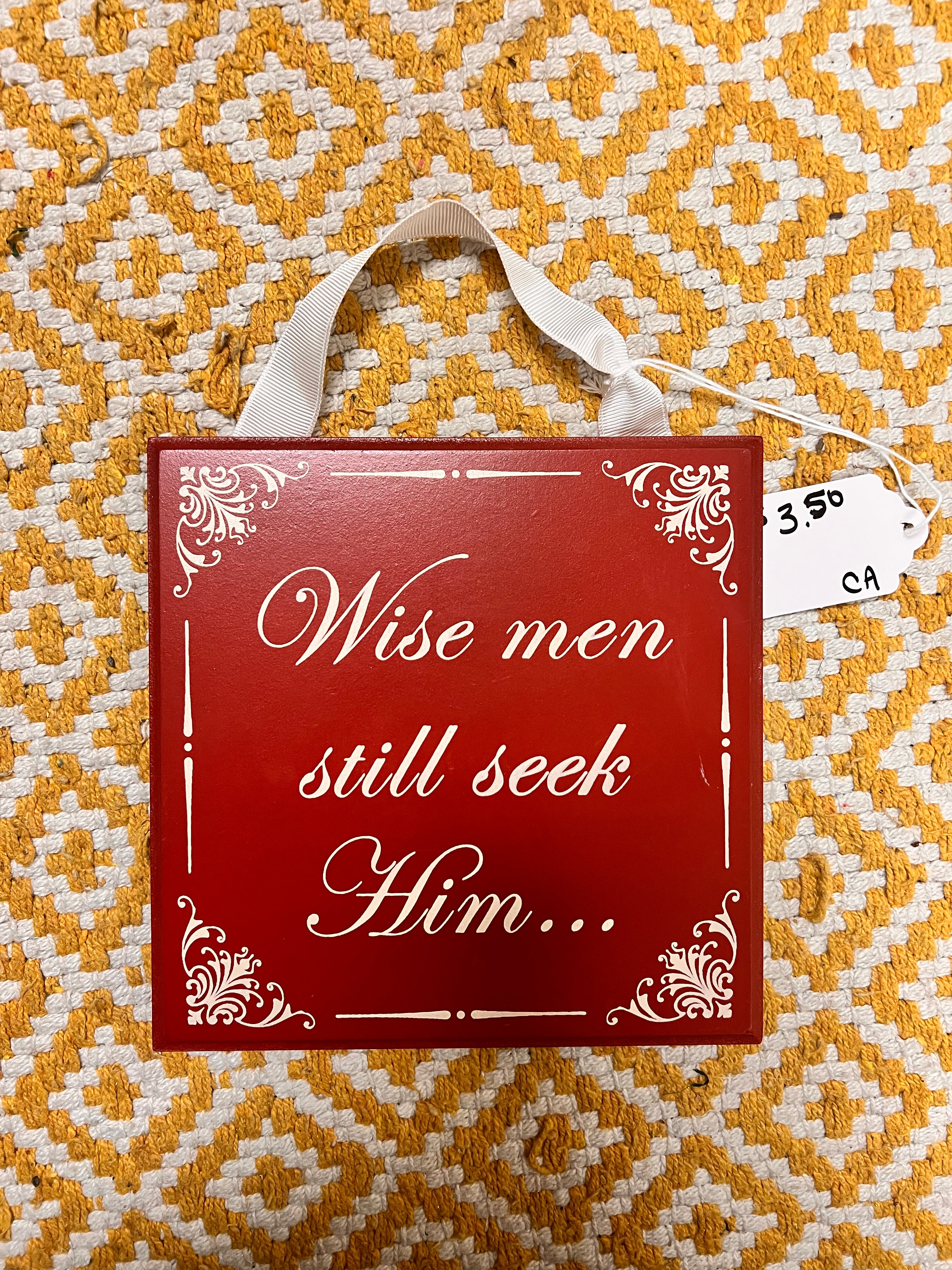 Wise Men Sign