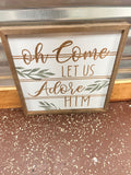 Adore Him Sign