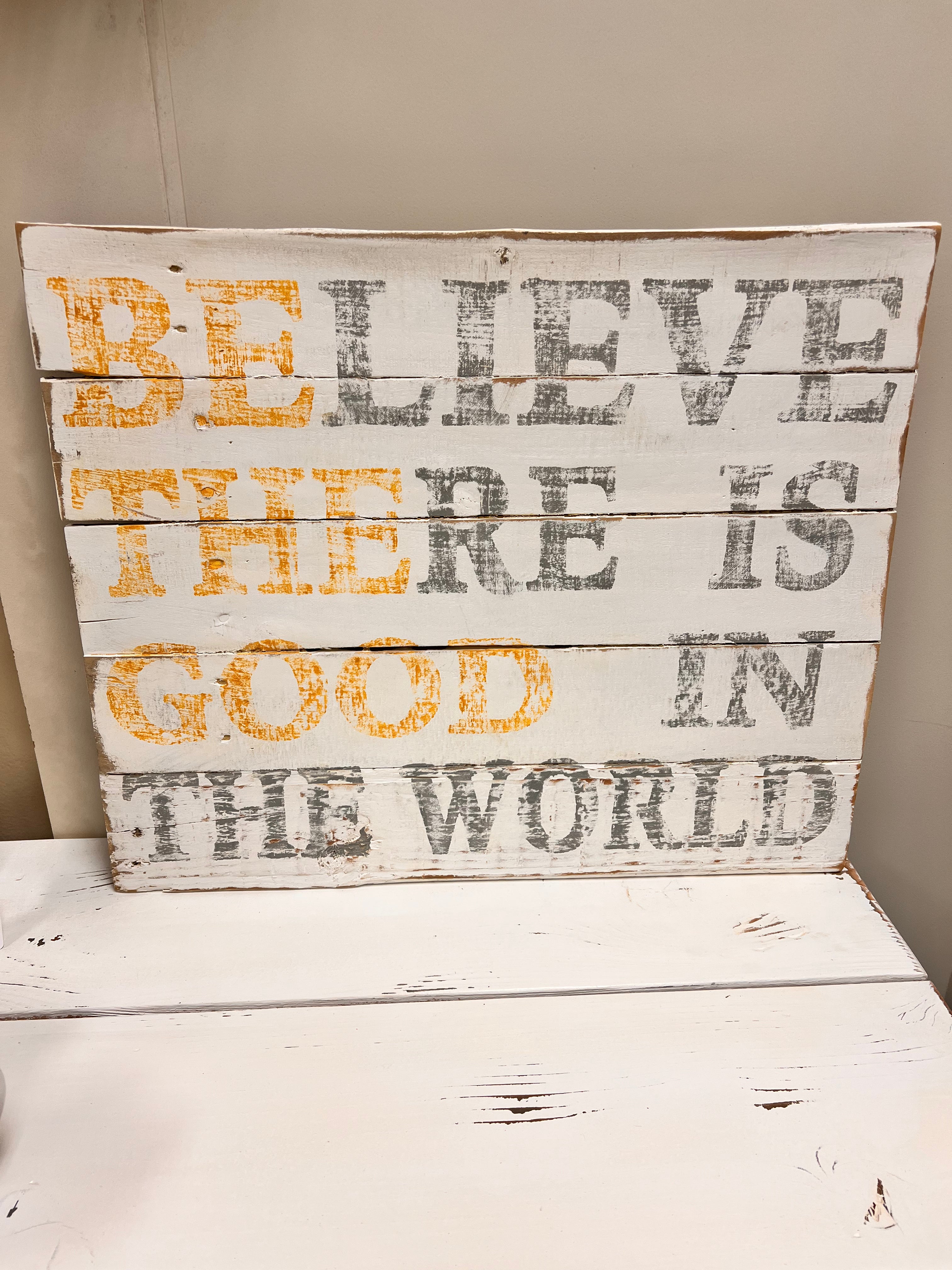 Believe Sign