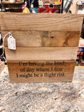 Flight Risk Sign