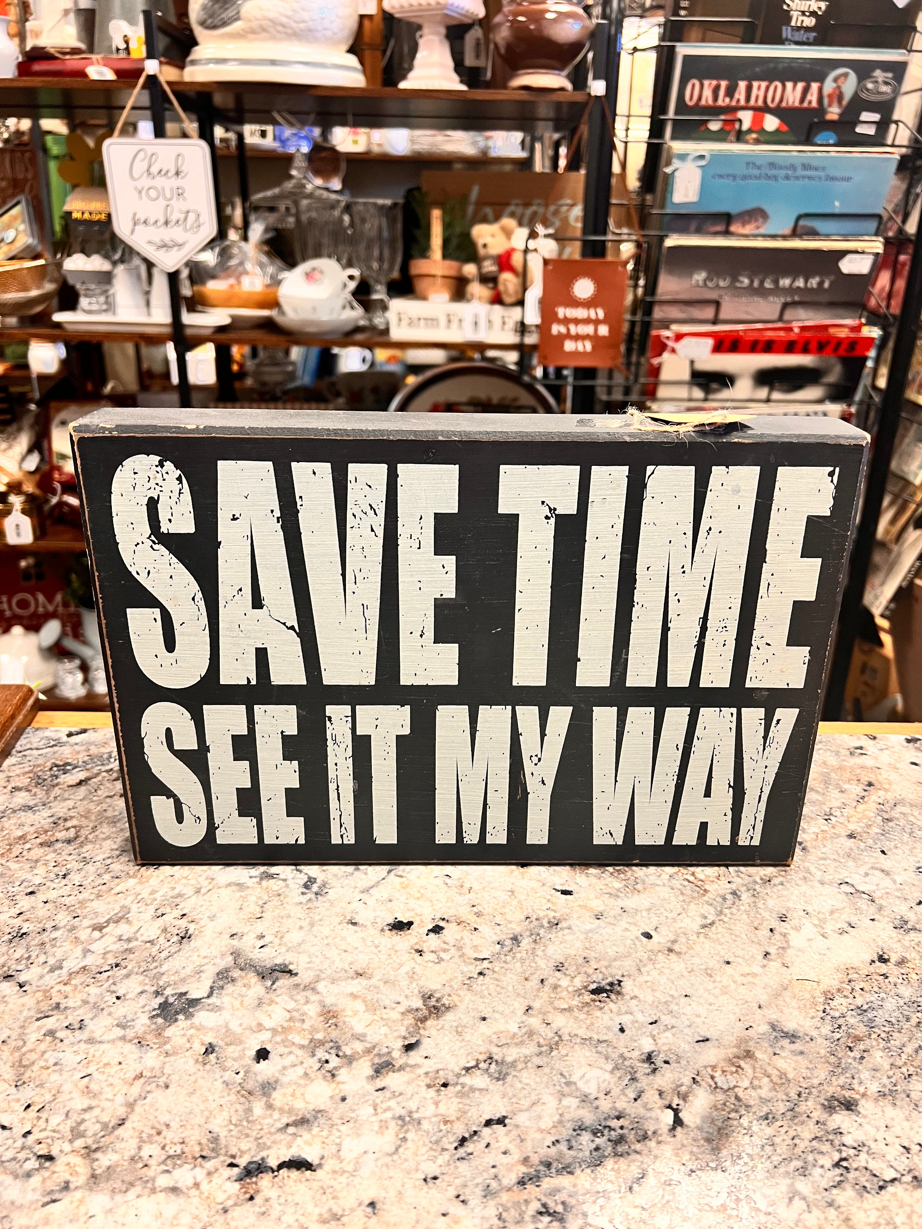 Save Time Sign