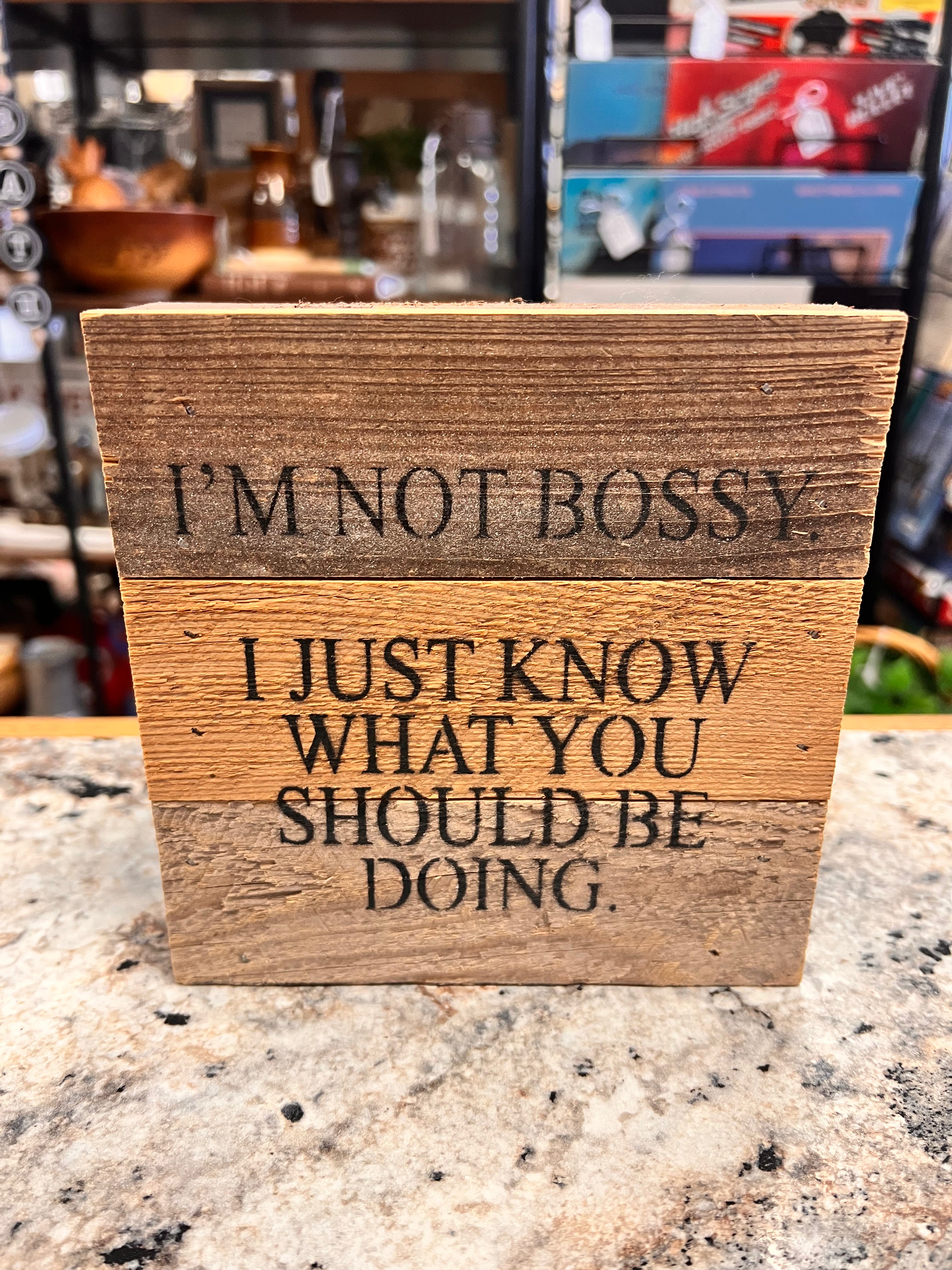 Bossy Sign