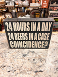 24 Hours Sign
