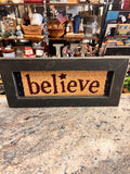 Believe Sign