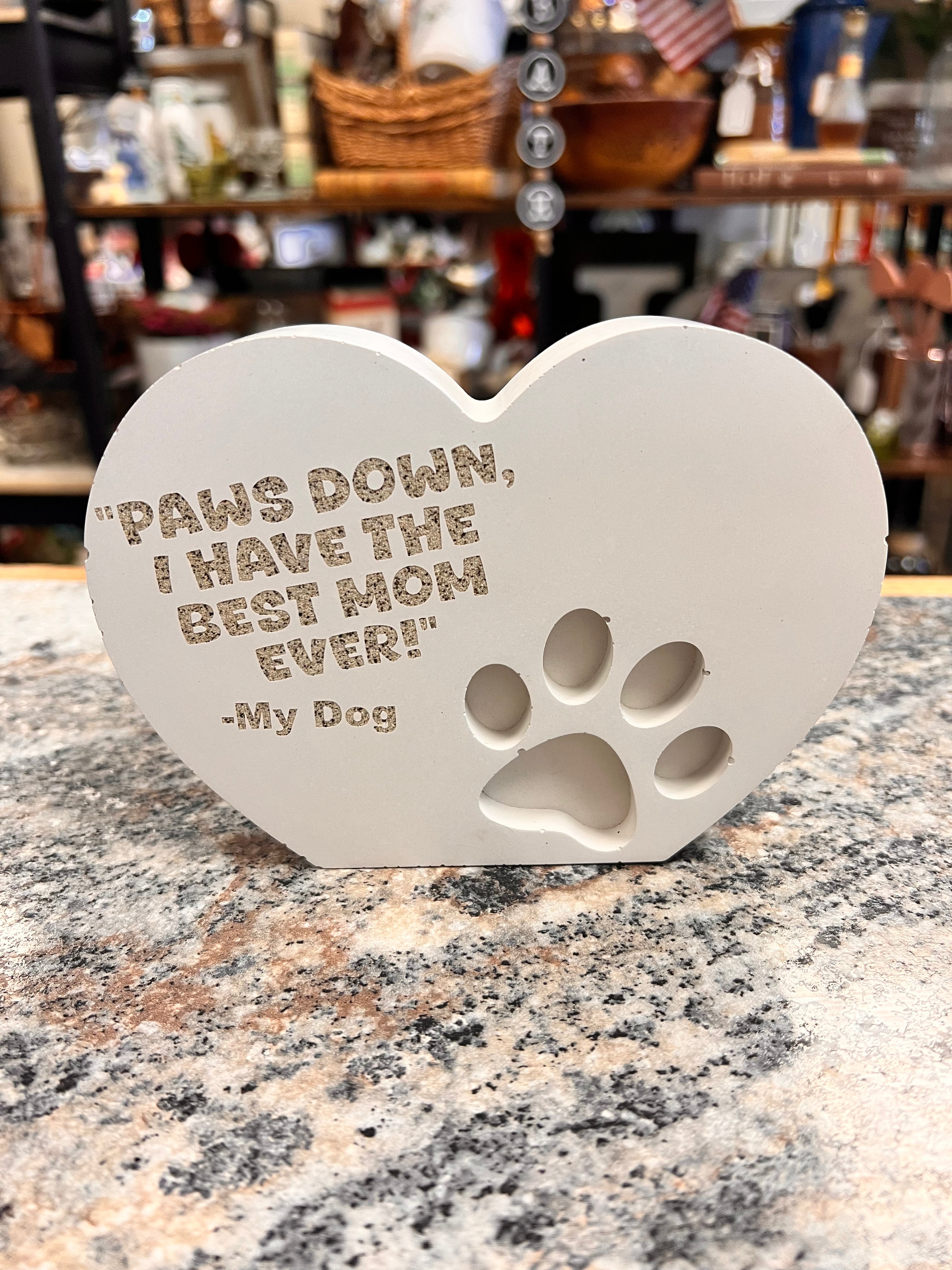 Dog Mom Sign