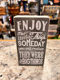Little Things Sign