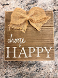 Choose Happy Sign