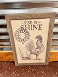 Rise N Shine Sign