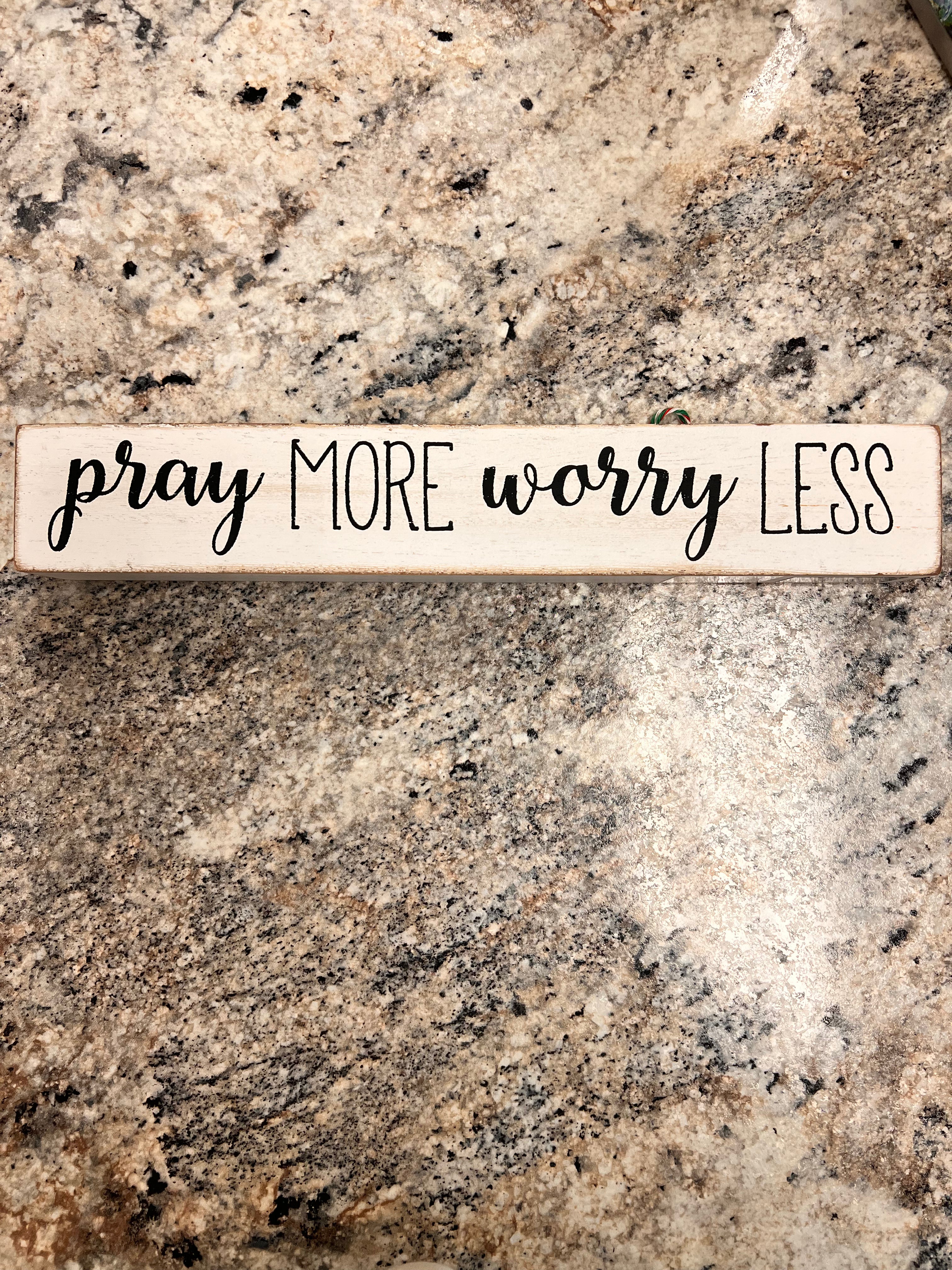 Pray More Sign