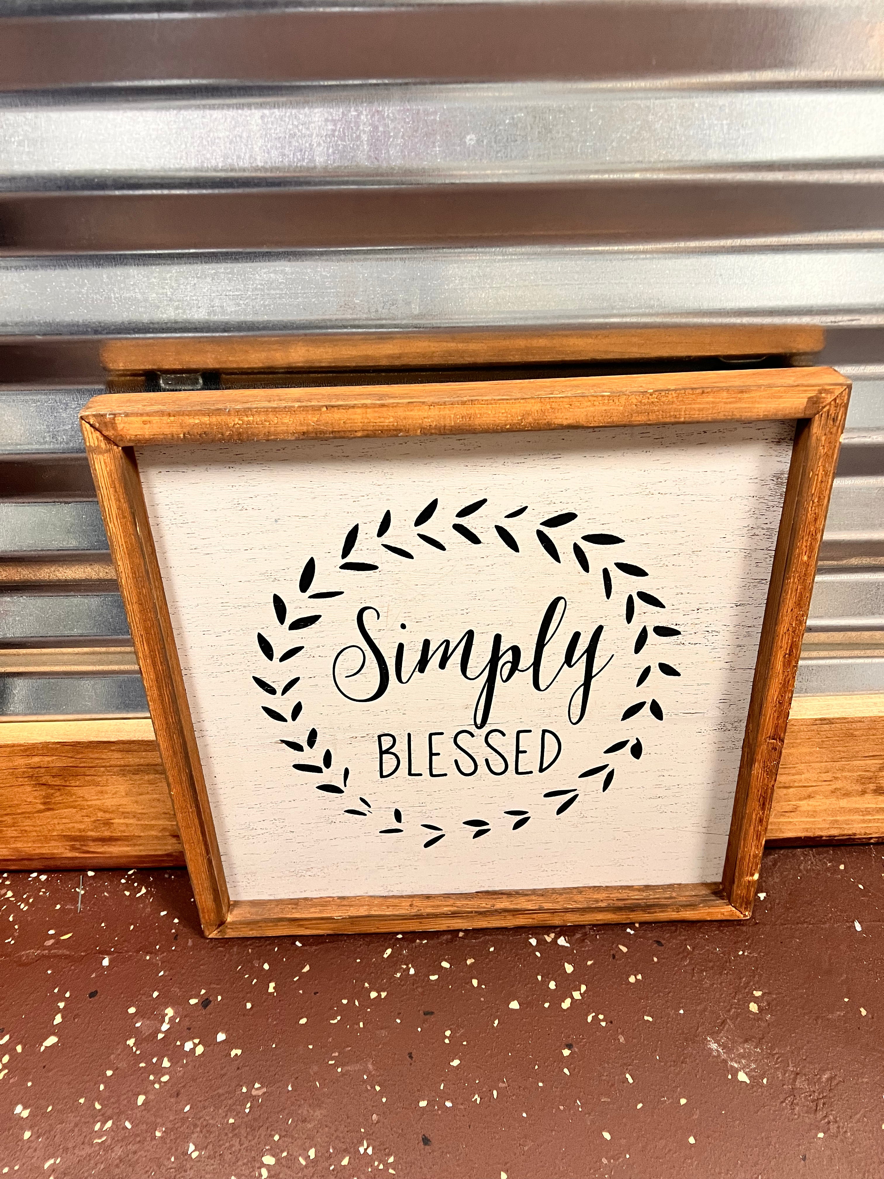 Simply Blessed Sign