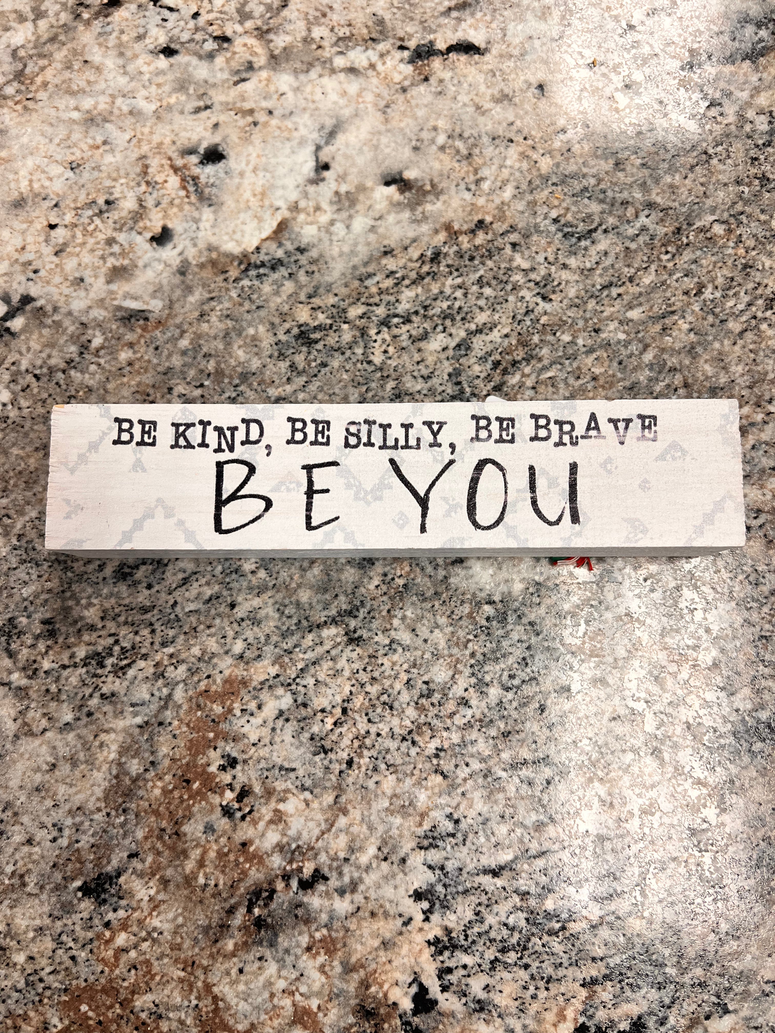 Be Kind Sign
