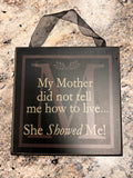 Mother Sign