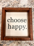 Choose Happy Sign