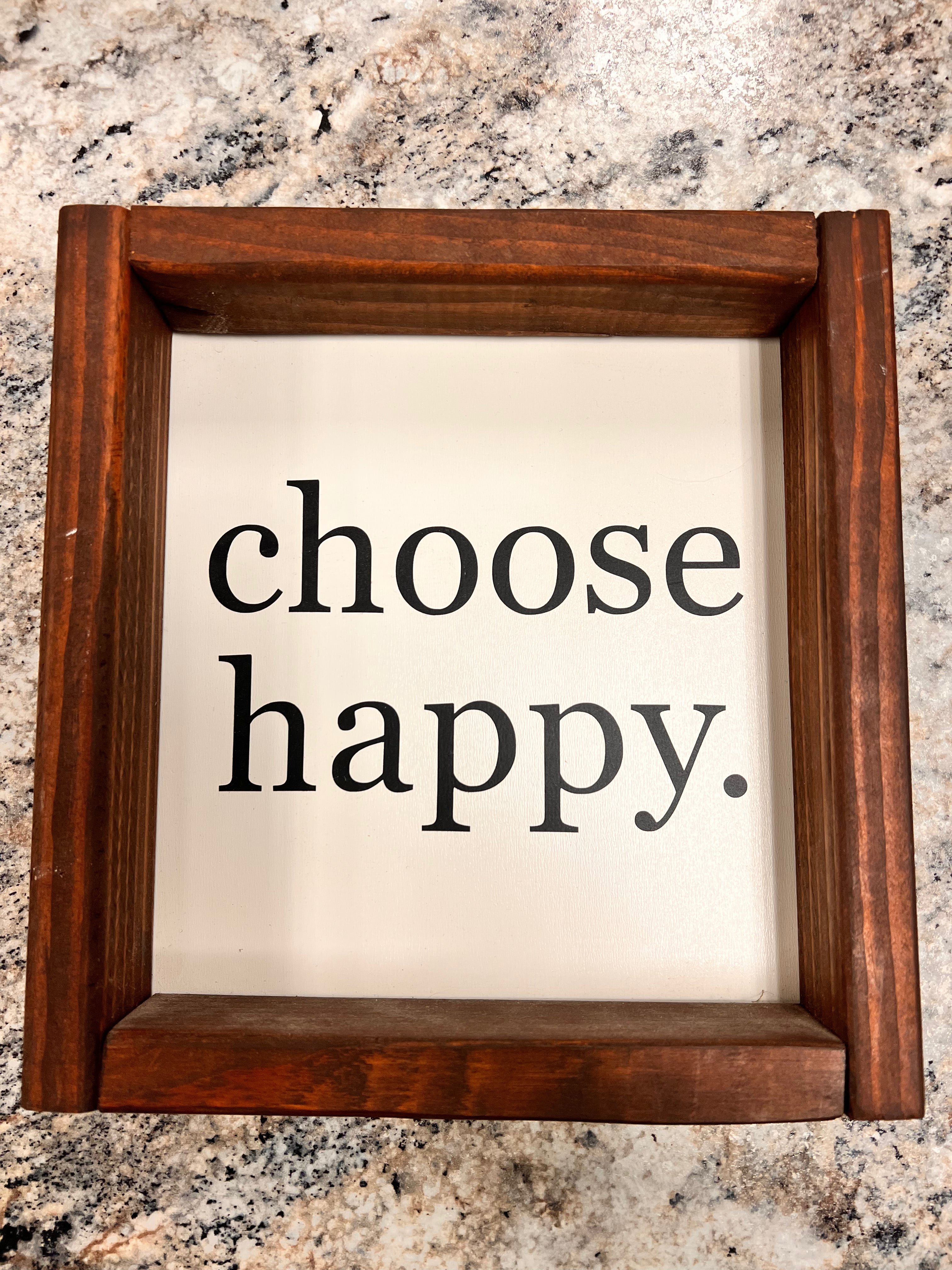 Choose Happy Sign