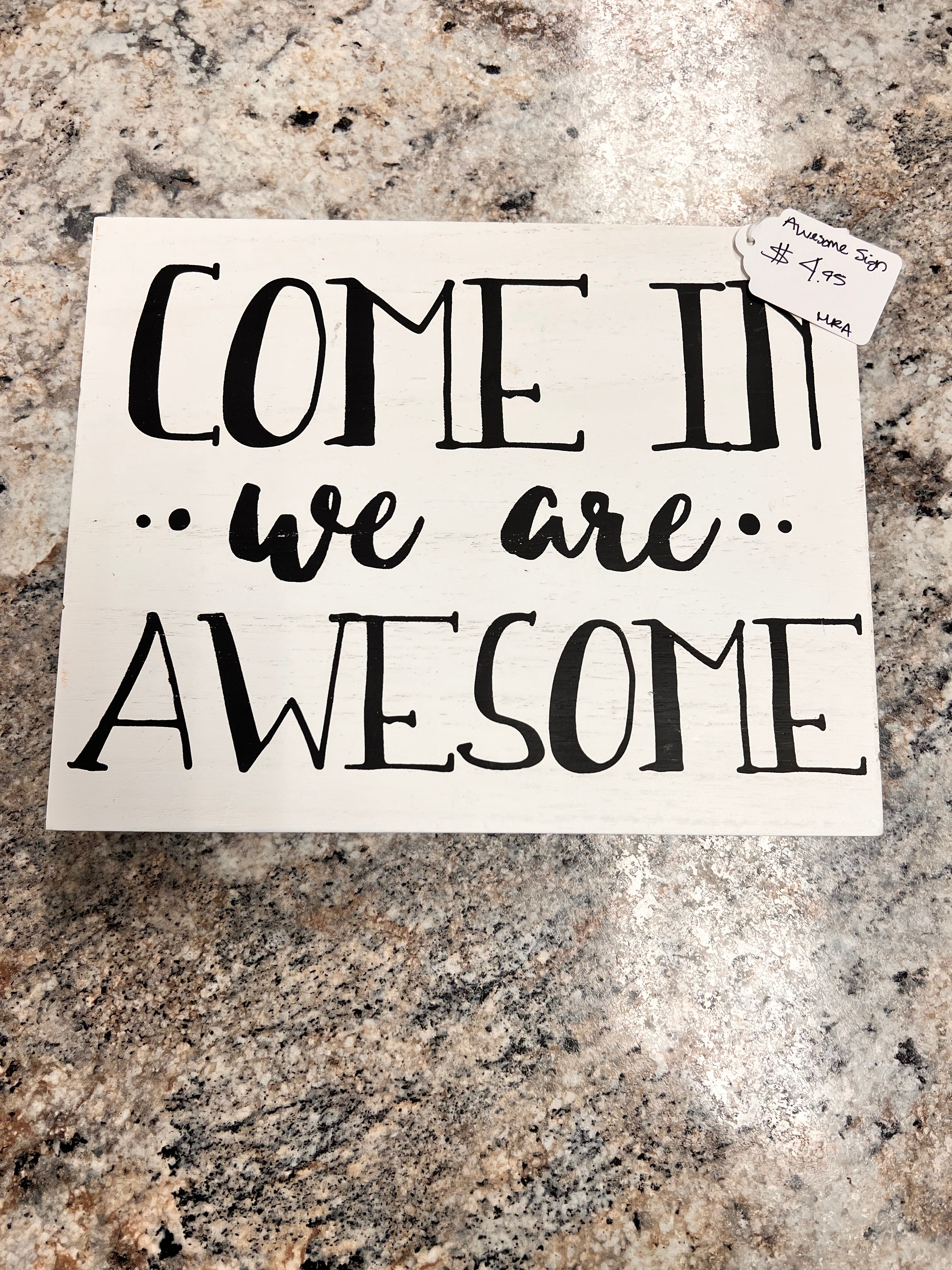 Come In Sign