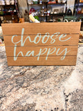 Choose Happy Sign