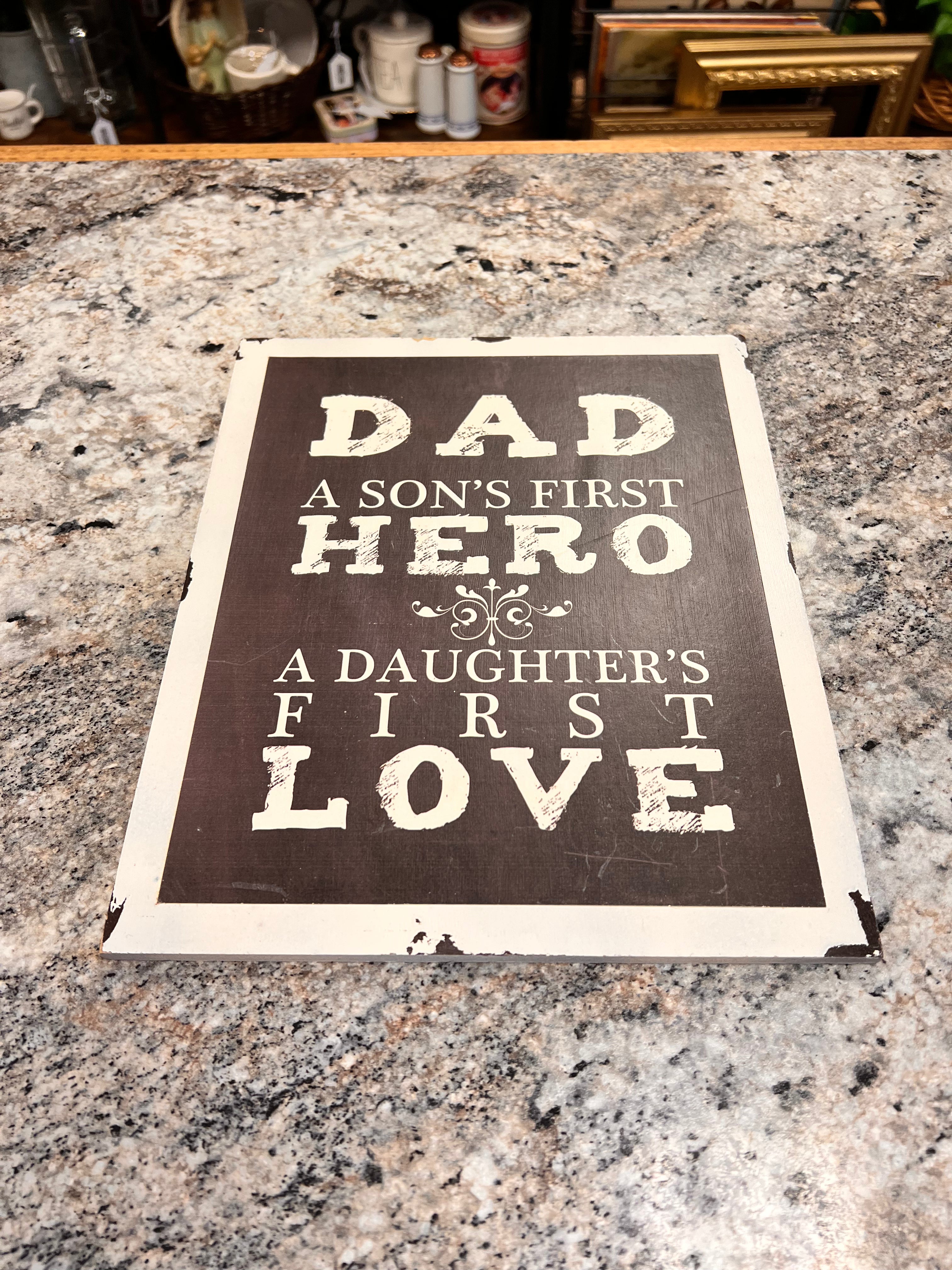 Dad Hero Sign