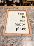 Happy Place Sign