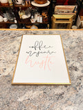 Hustle Sign