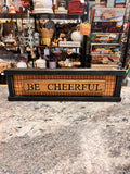 Cheerful Sign