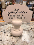 Gather Sign