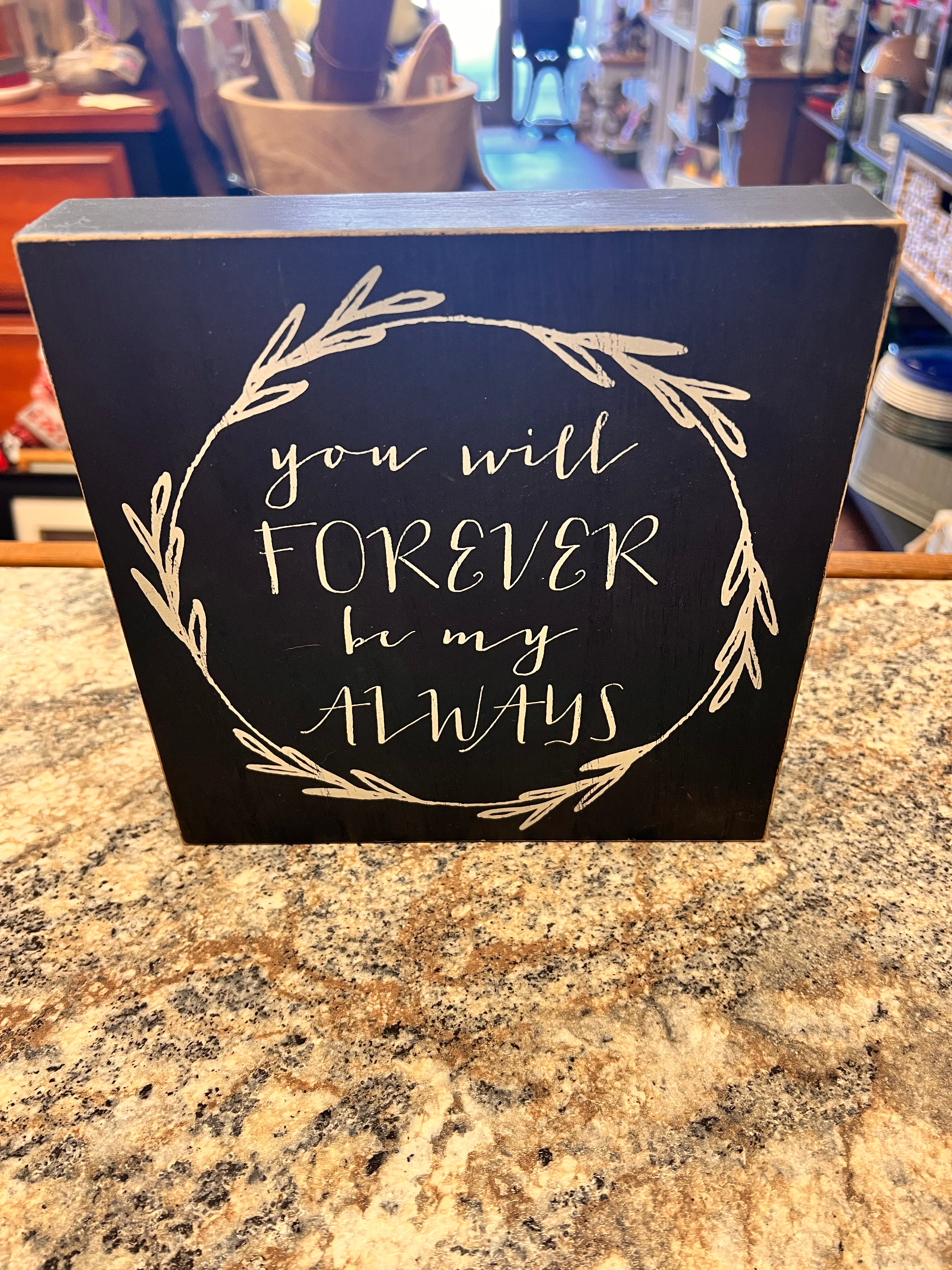 My Always Sign
