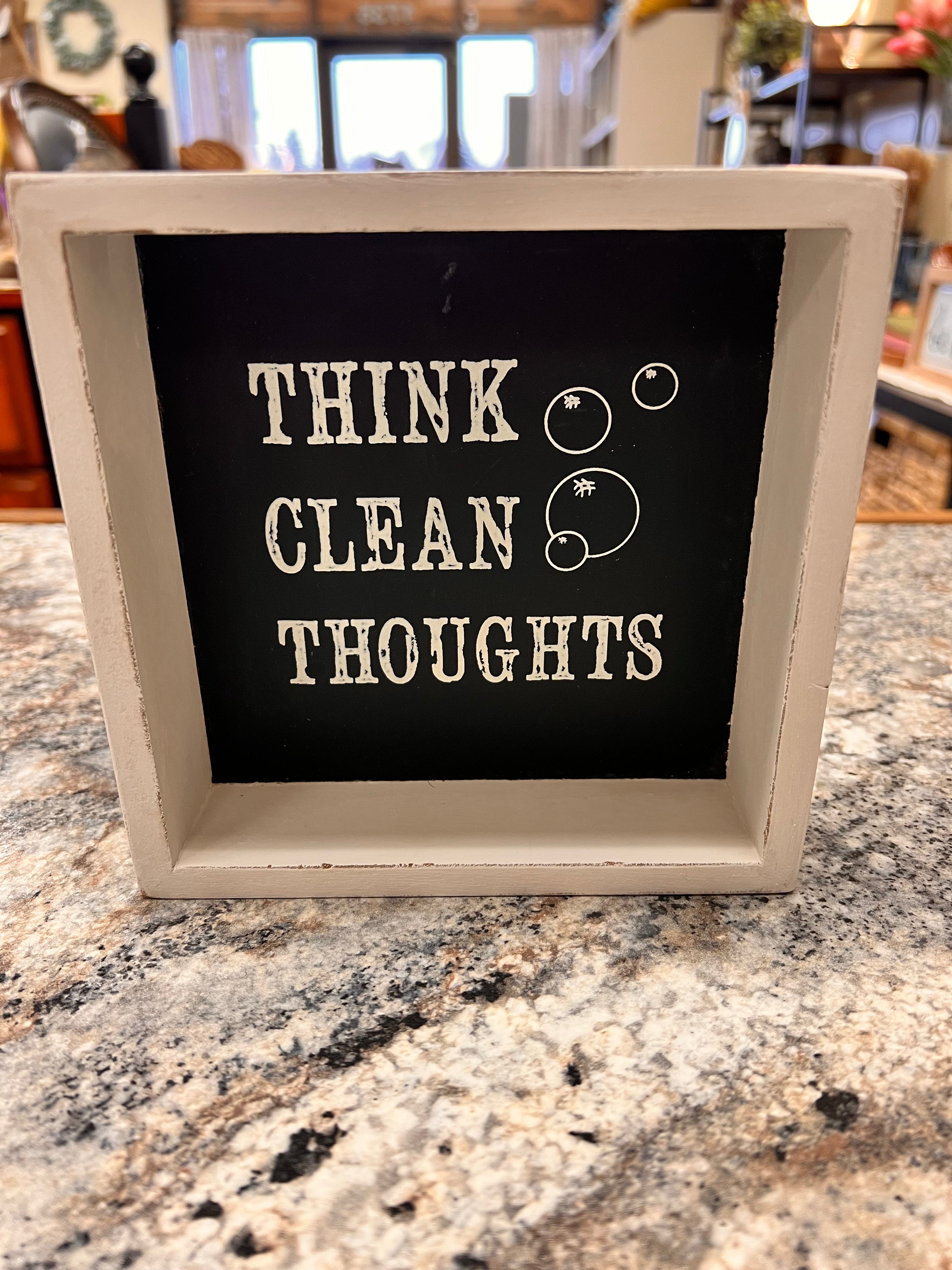 Think Clean Sign