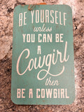 Cowgirl Sign