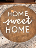 Home Sweet Home Sign