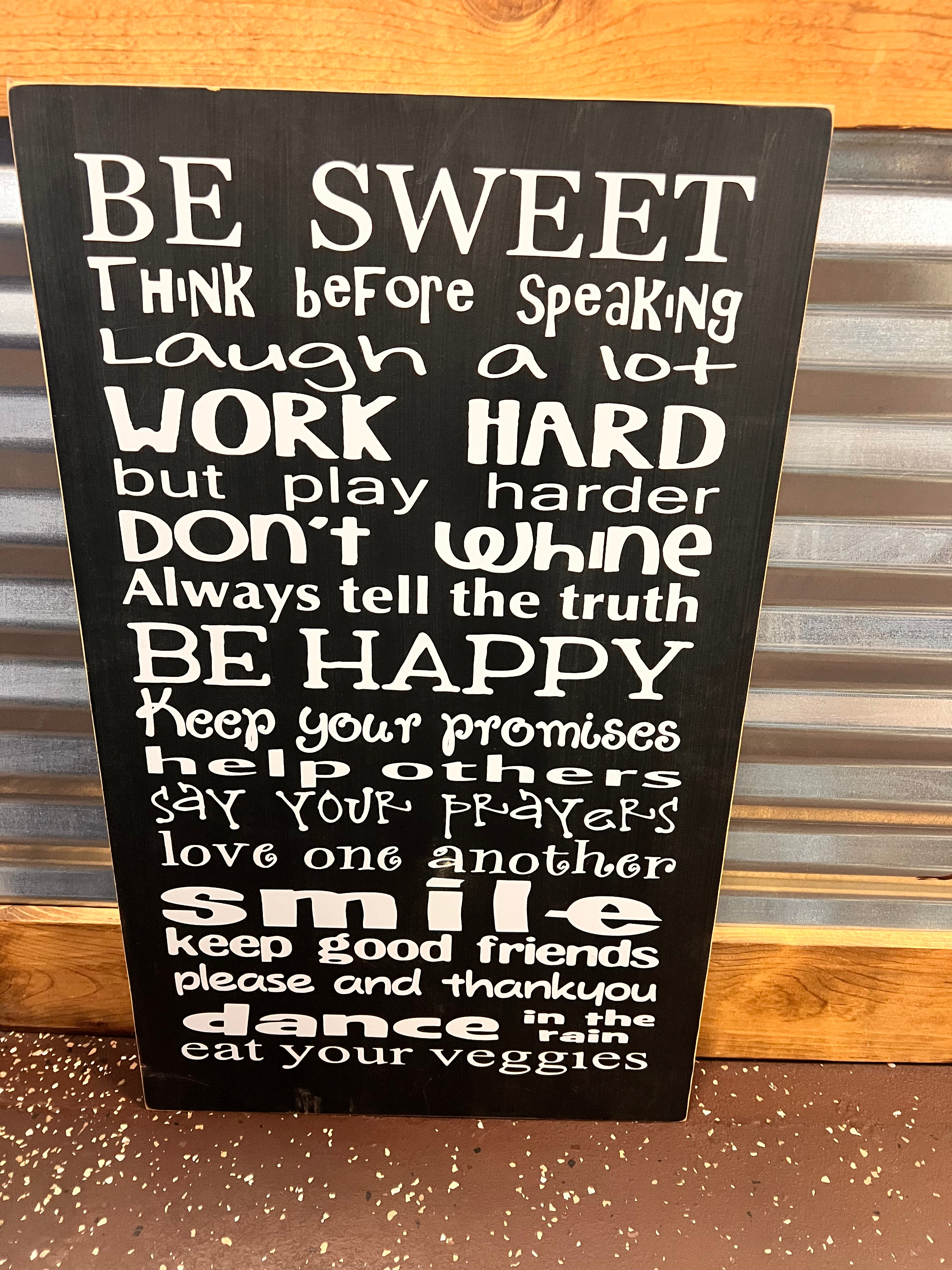 Be Sweet Sign
