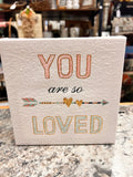 Loved Sign